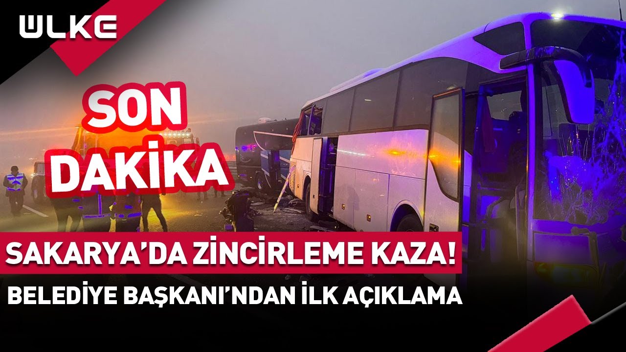 #SONDAKİKA Kuzey Marmara Otoyolu'nda Zincirleme Kaza! Sakarya Belediye Başkanı'ndan İlk Açıklama...