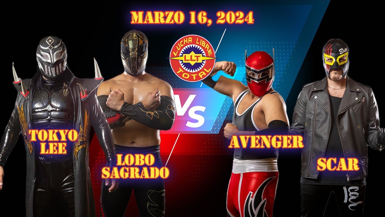 Lucha Libre Total - Tokyo Lee & Lobo Sagrado VS Avenger & Scar | Marzo 16, 2025