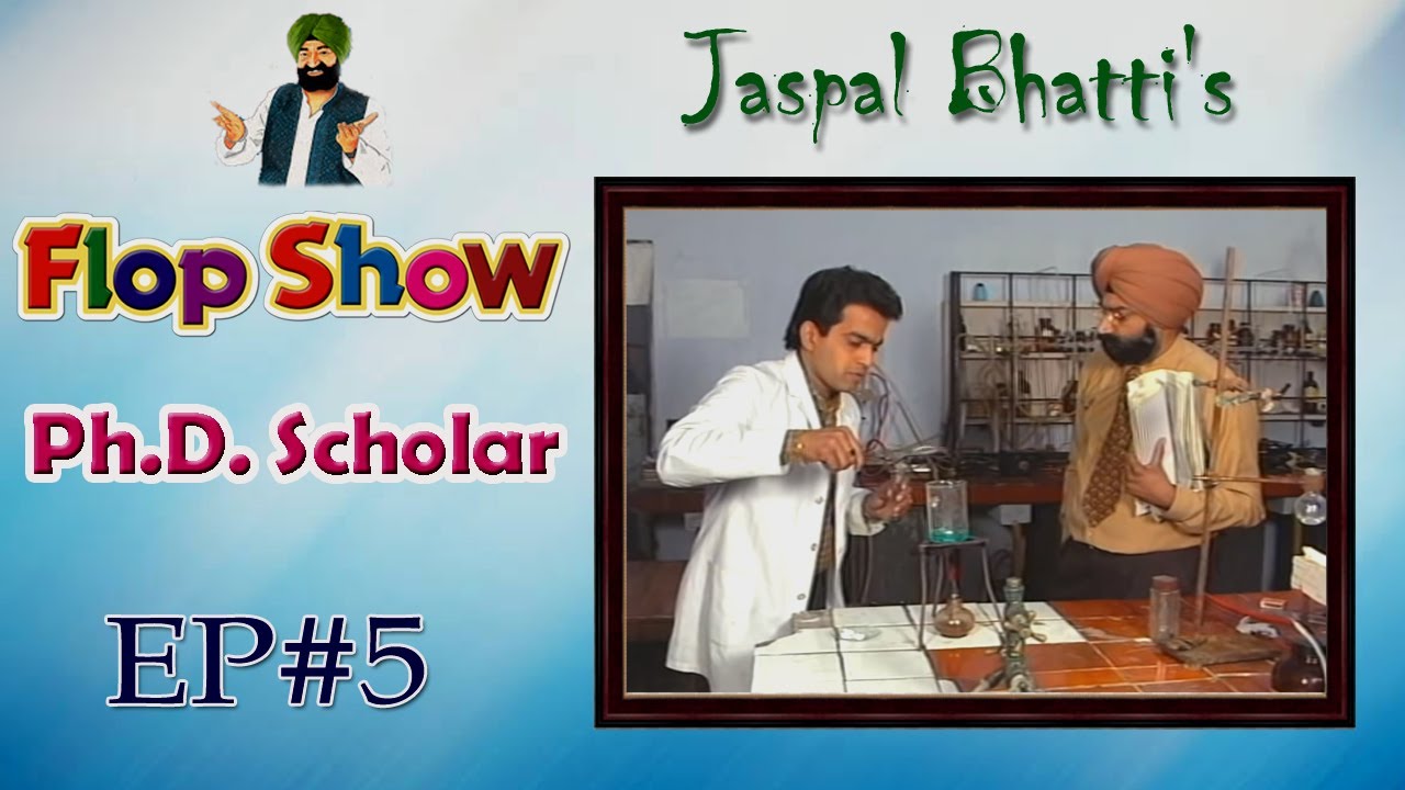 Jaspal Bhatti's Flop Show | Ph.D. Scholar |  Ep #05
