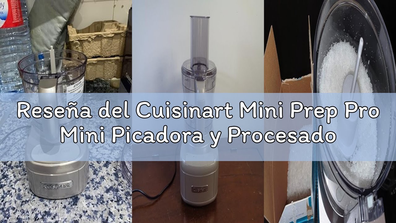 Reseña del Cuisinart Mini Prep Pro Mini Picadora y Procesador Compacto en 1 | Multifuncional | Cuchi