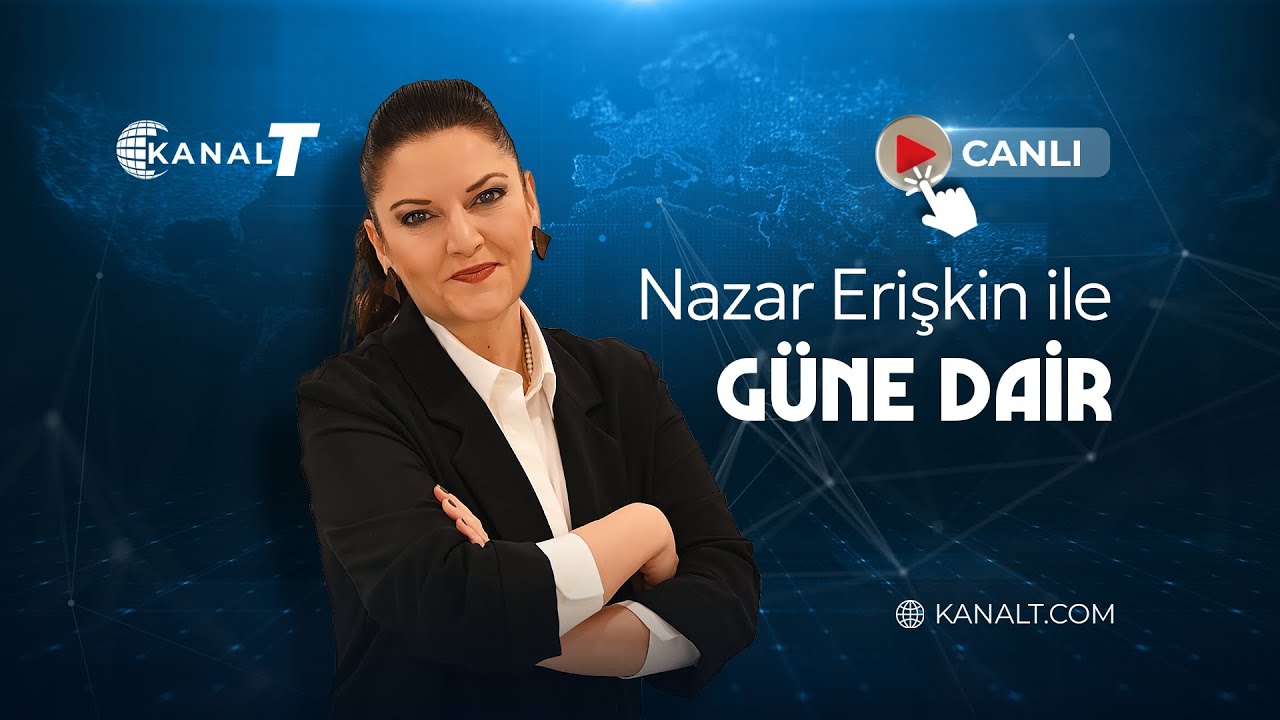 NAZAR ERİŞKİN İLE GÜNE DAİR - MEHMET SAYDAM -  09.02.2026