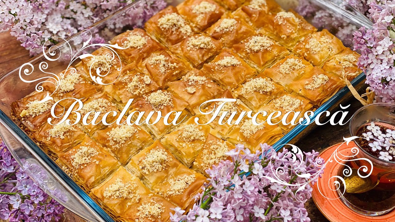 Baclava turcească | Turkish Baklava | Gătește cu Nadia