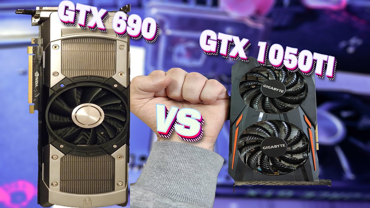 GTX 690 vs 1050Ti