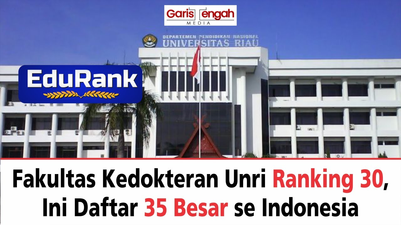 Fakultas Kedokteran Unri Ranking 30 Terbaik di Indonesia, Ini Daftar 35 Besar