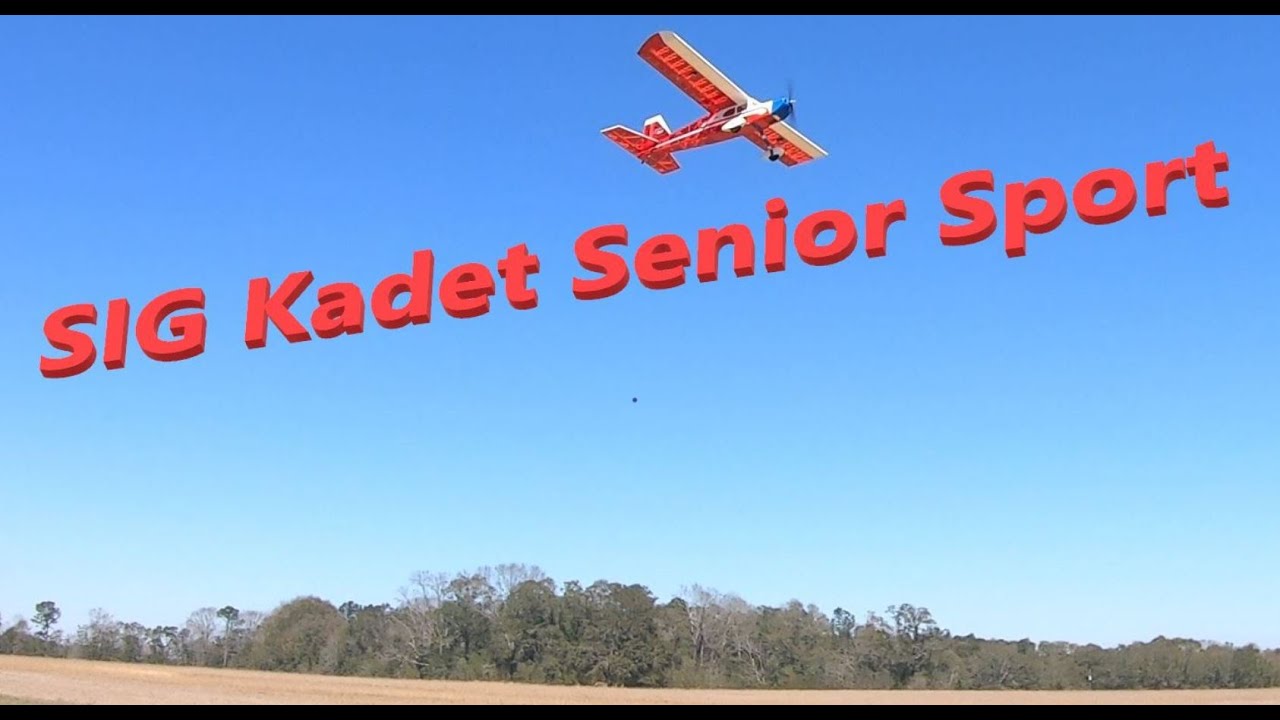 SIG Kadet Senior Sport Fun Flight Oh Yeah