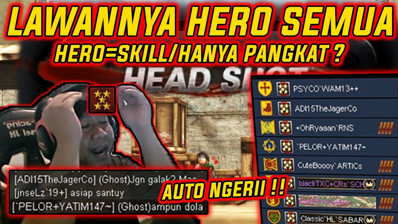 LAWANNYA HERO SEMUA !! HERO=SKILL/HANYA PANGKAT ? - POINT BLANK INDONESIA