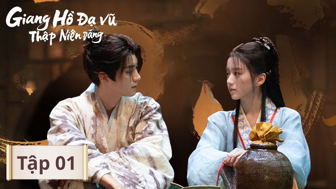 VIETSUB | Giang Hồ Dạ Vũ Thập Niên Đăng | Tập 01 | Chu Dực Nhiên, Bao Thượng Ân | Ổ Mọt Phim