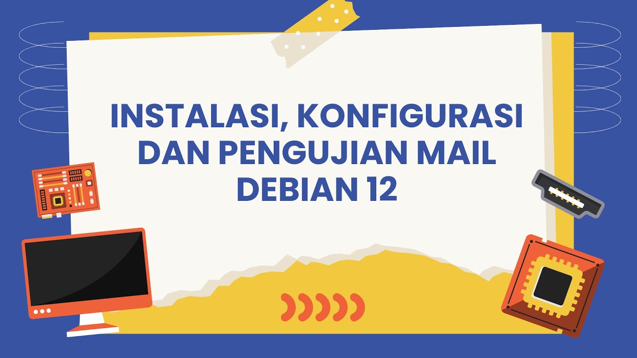 #9 Instalasi, Konfigurasi, dan Pengujian Mail Server