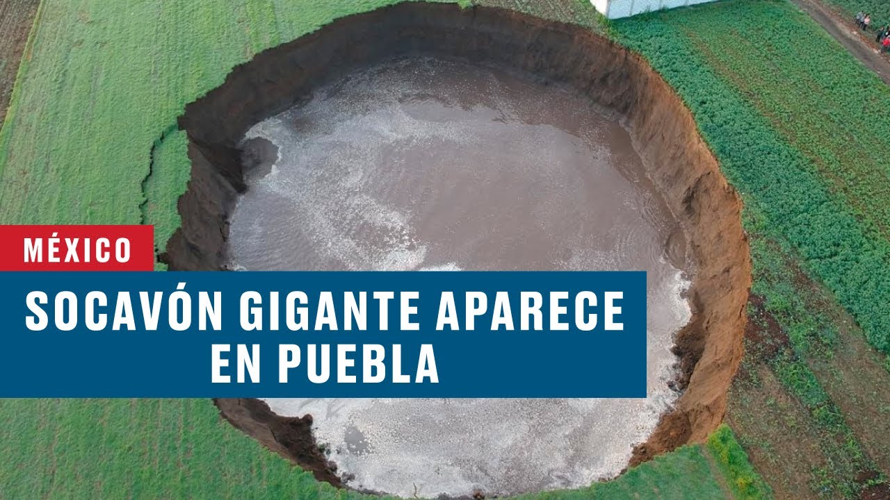 Un socavón gigante alerta a los habitantes de Puebla