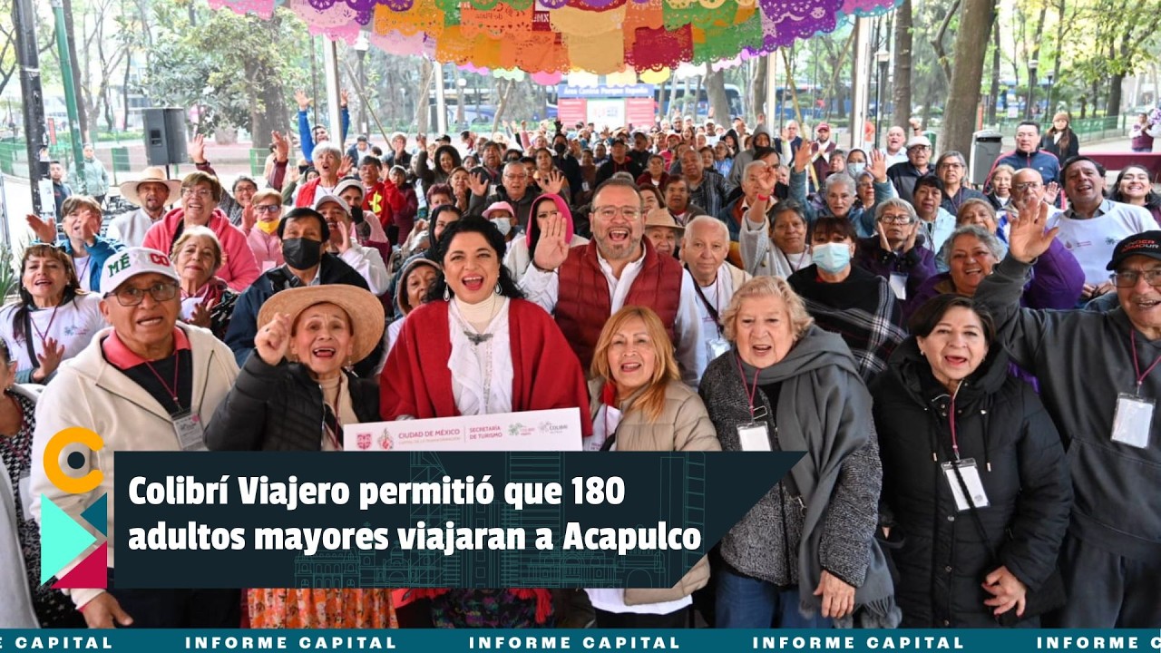 Colibrí Viajero permitió que 180 adultos mayores en la capital viajaran a Acapulco I Informe Capital