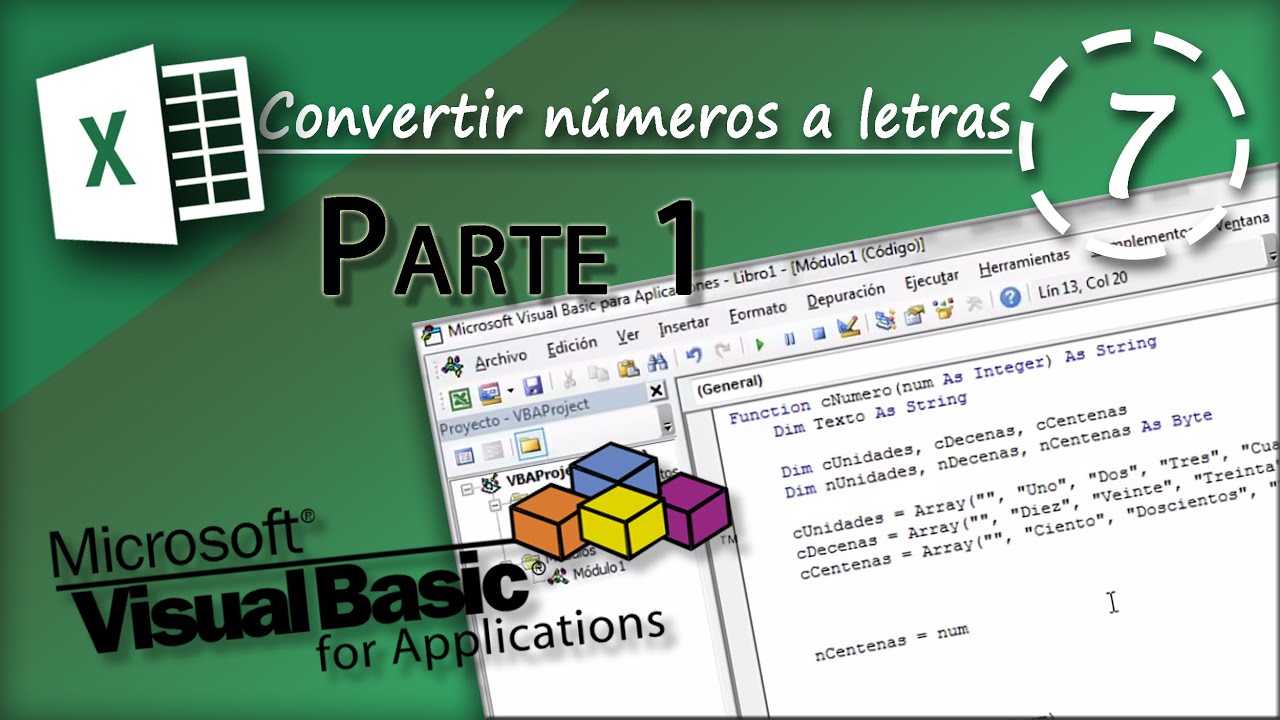 Convertir números a letras Parte 1 | VBA Excel 2013 #7