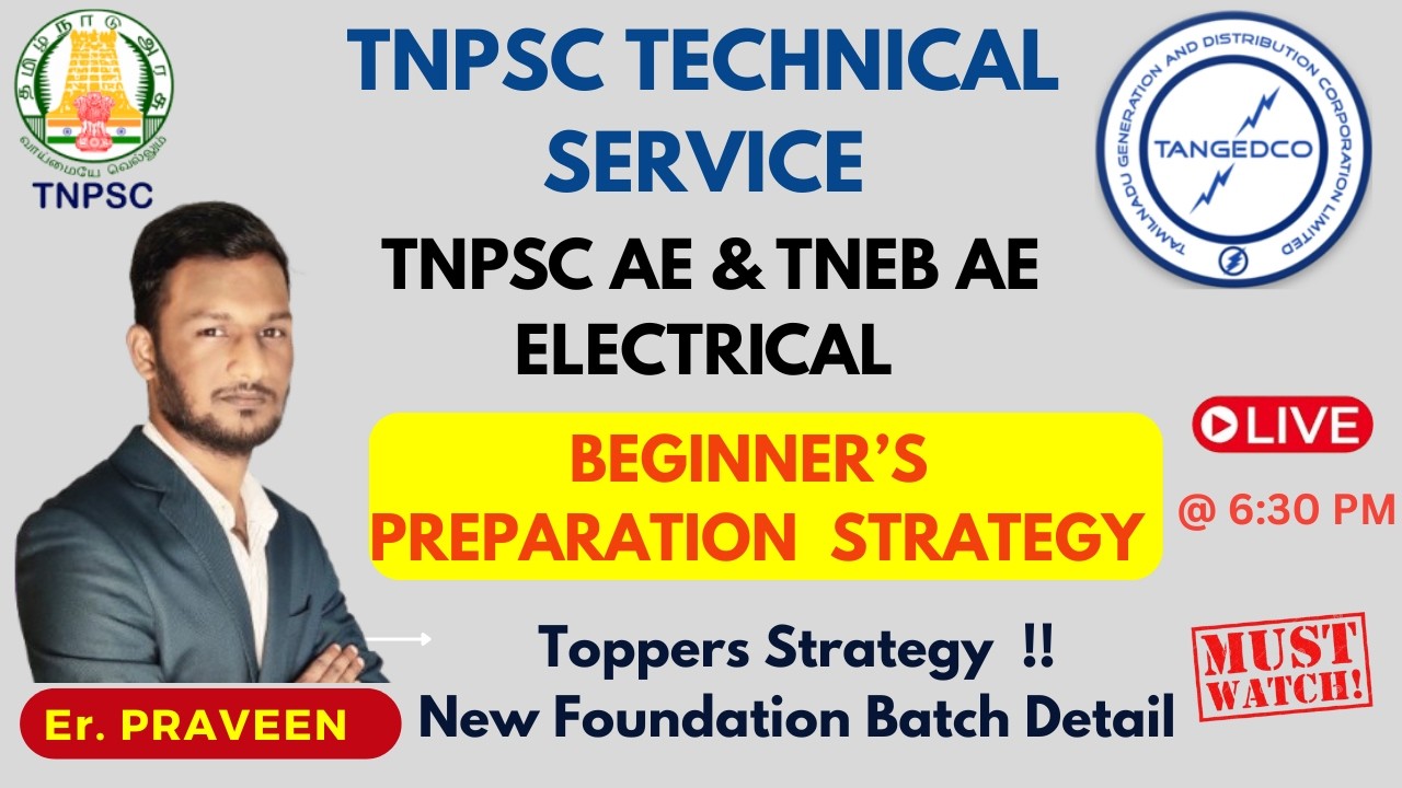 TNEB AE | ELECTRICAL | BEGINNERS PREPARATION STRATEGY|ஒரு தெளிவான அலசல் 🔥🔥🔥  | TAMIZHAN ENG ACADEMY