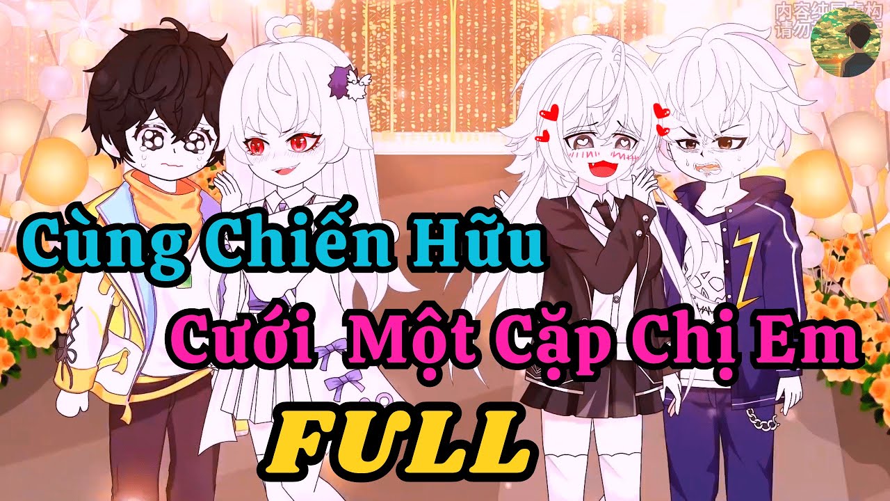 FULL - Cùng Chiến Hữu Cưới Một Cặp Chị Em  |  Bò Review