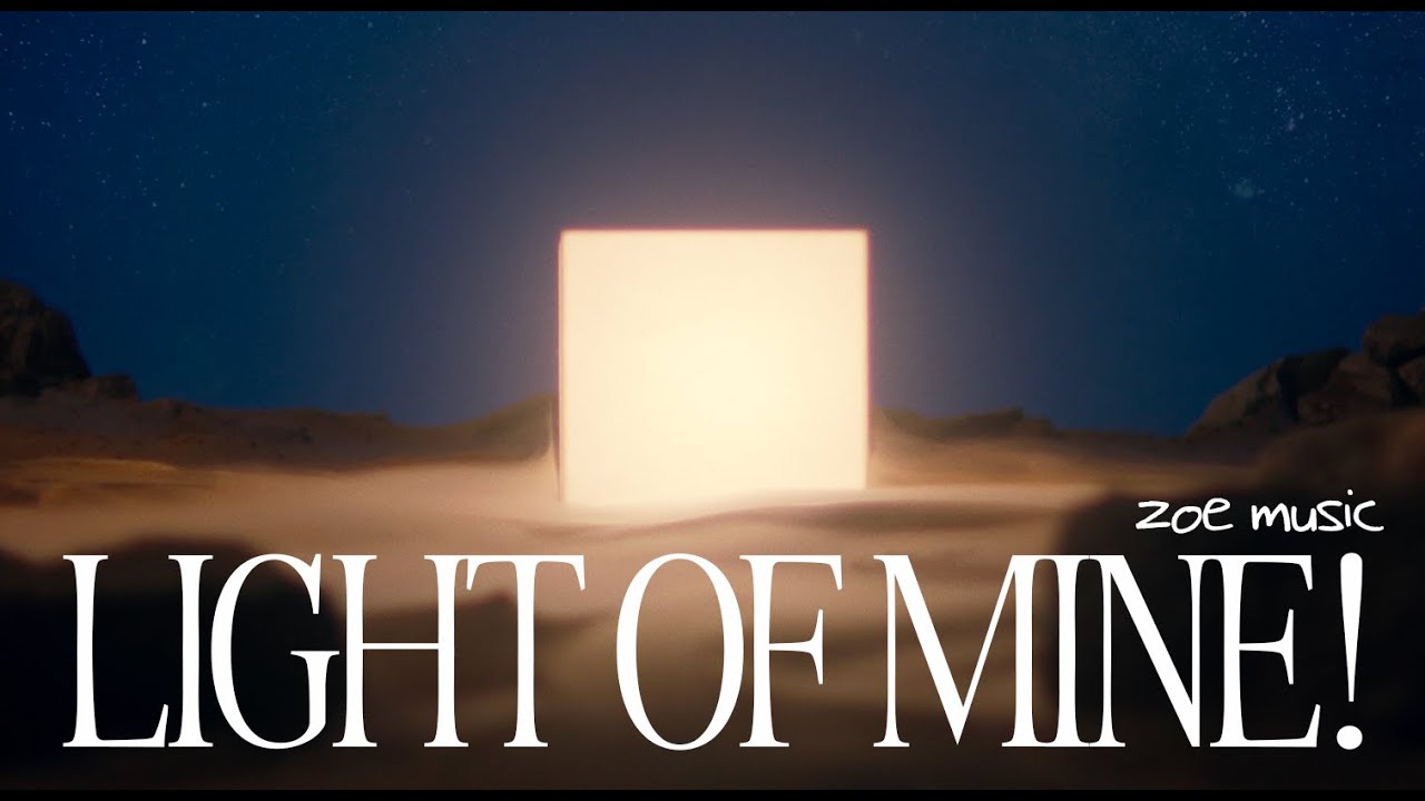 LIGHT OF MINE! (Lyric Video) | ZOE Music