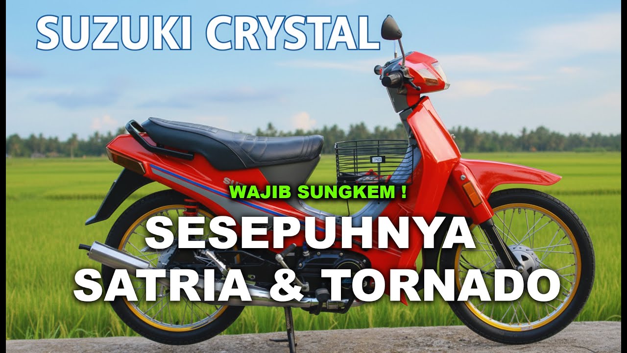 SUZUKI CRYSTAL SI GESIT NGGA IRIT !