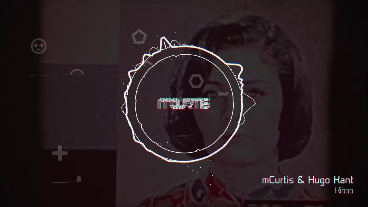 mCurtis ft. Hugo Kant - Kiboo