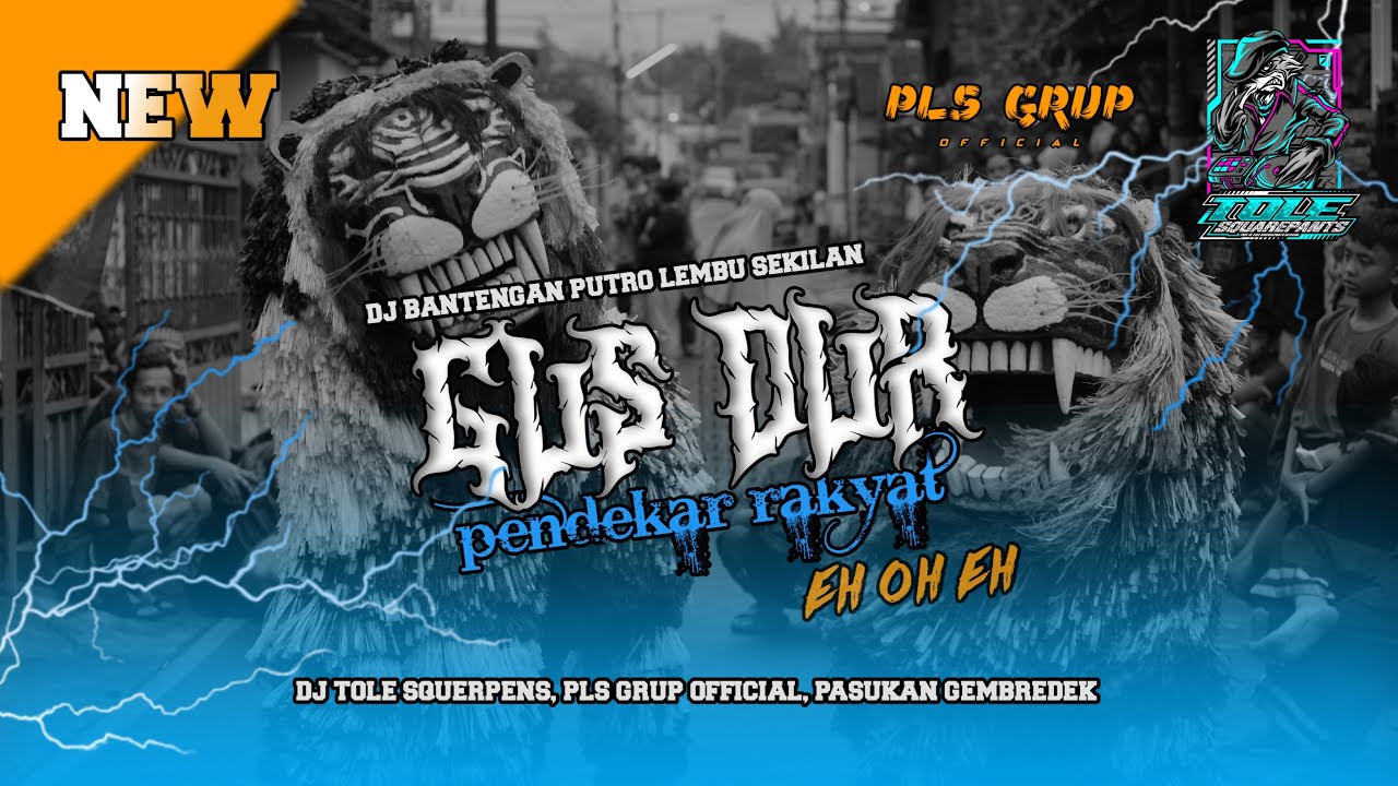 ‼️DJ BANTENGAN GUS DUR PENDEKAR RAKYAT EH OH EH‼️PUTRO LEMBU SEKILAN remixer @TOLESQRPNTSOFFICIAL