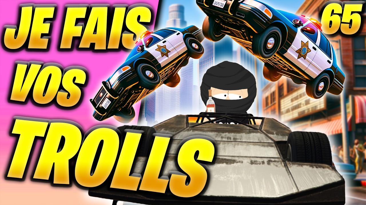 JE FAIS VOS TROLLS 65 (GTA 5 RP)