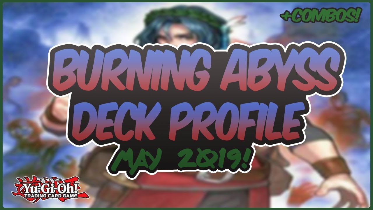 Yu-Gi-Oh! *COMPETITIVE* In-Depth Burning Abyss Phantom Knight Deck Profile + Combos! |May 2019!|