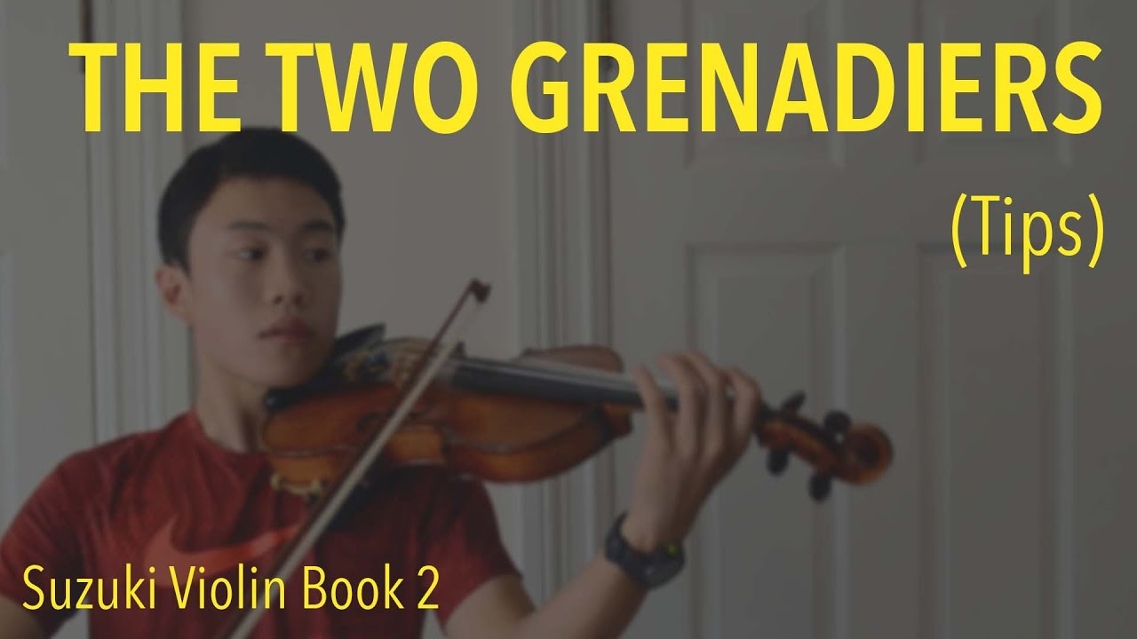 The Two Grenadiers | Suzuki Violin Book 2 (Tips)
