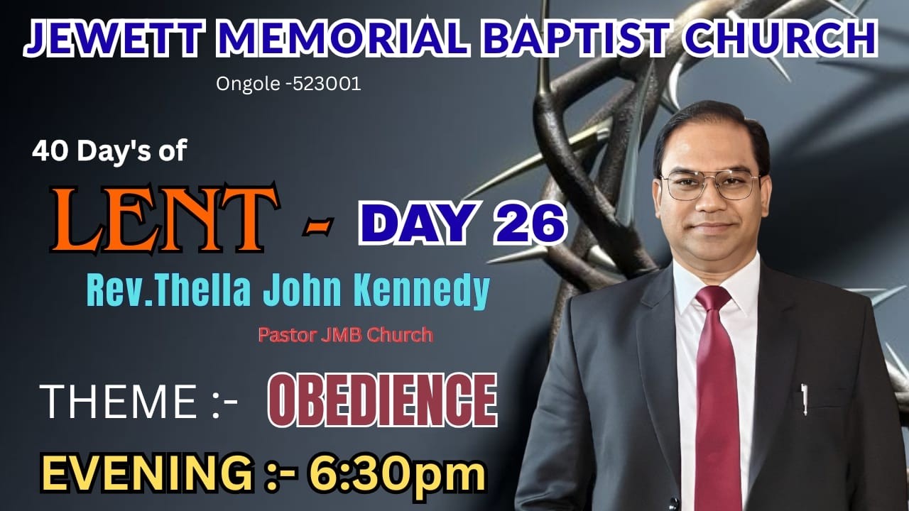 🔴19-03-2026  DAY-26  LENT SERVICE,  Rev T. John  Kennedy Pastor garu🔴
