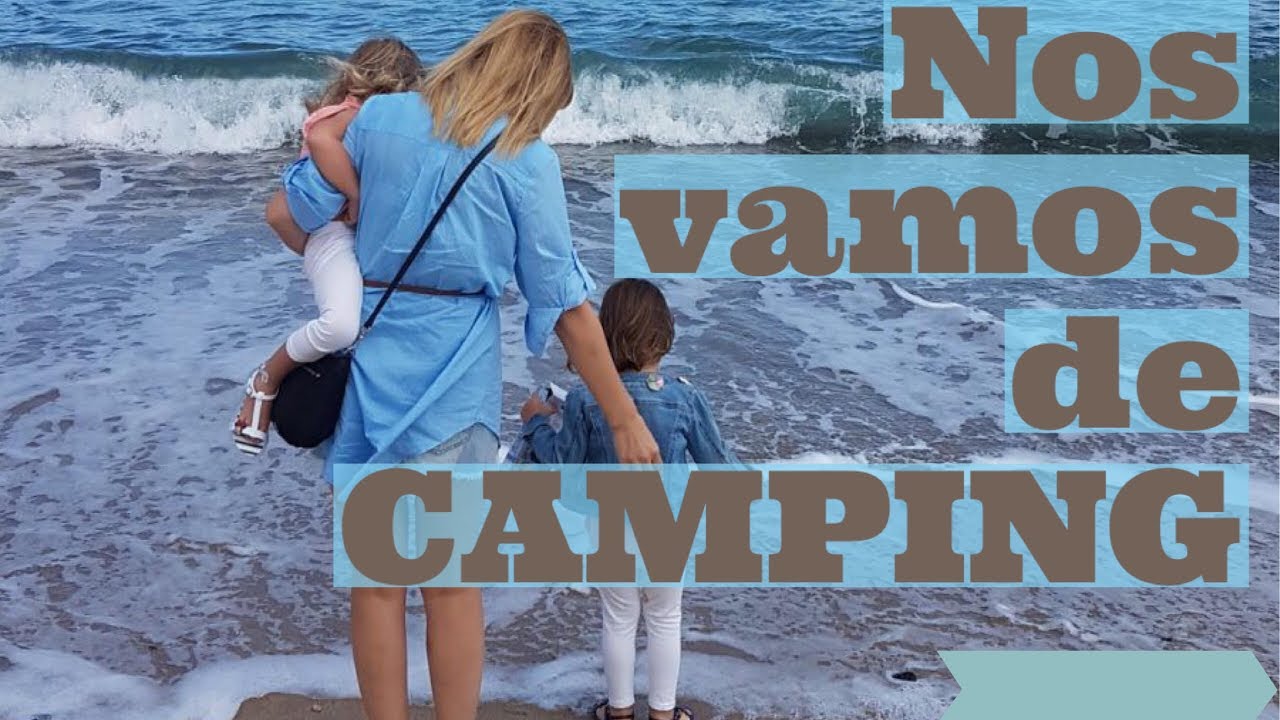 VLOG| Nos vamos de camping