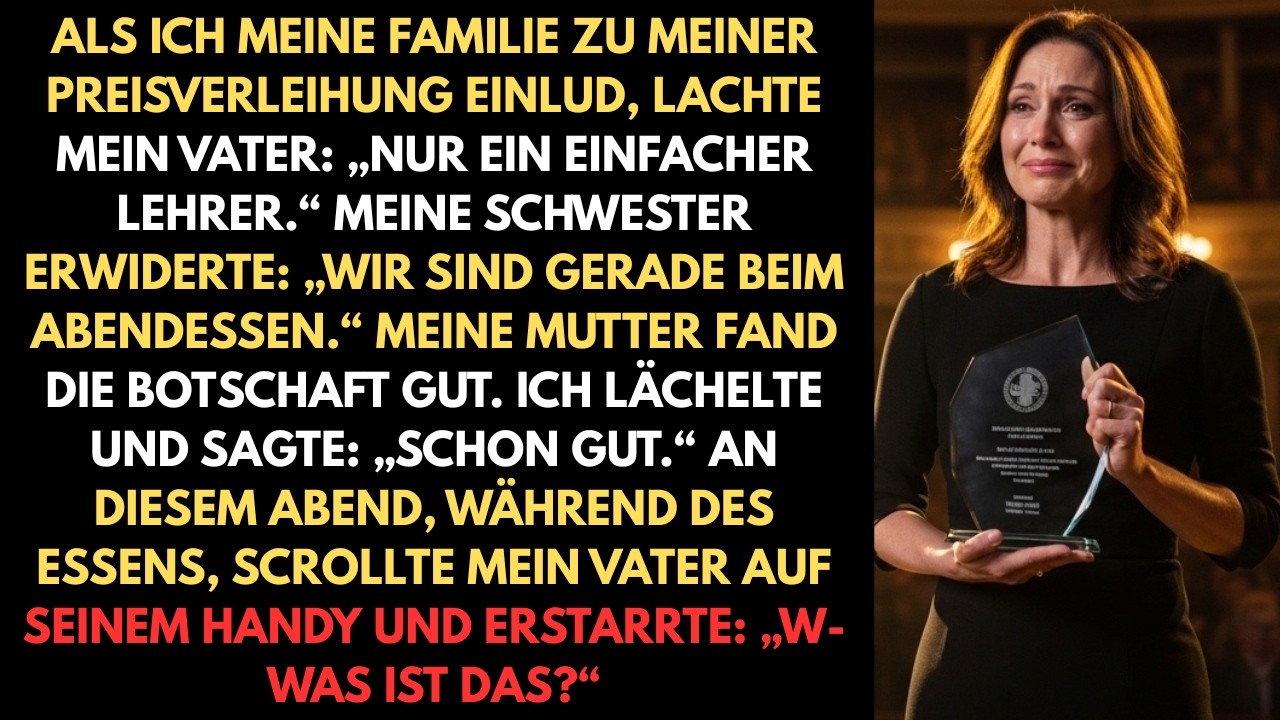 Als ich meine Familie zu meiner Preisverleihung einlud, lachte mein Vater: &bdquo;Nur ein einfacher Lehrer