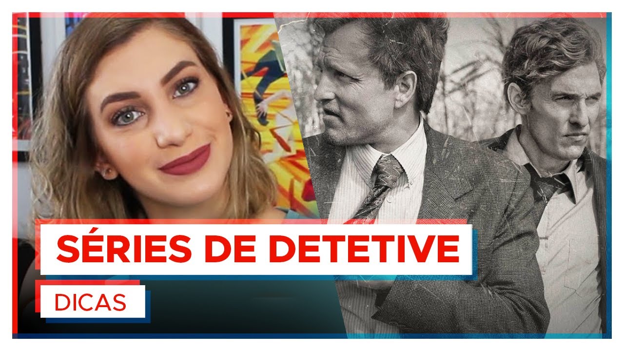 AS MELHORES SÉRIES DE DETETIVE!