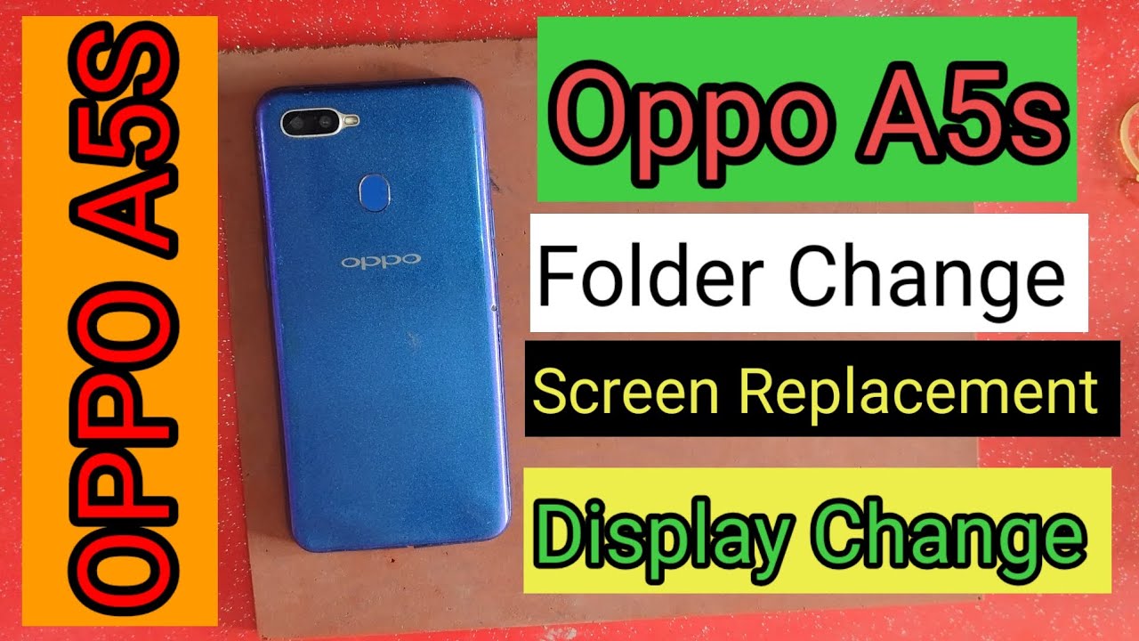 Oppo A5s Folder Change And Screen Replacement How To Change Display Oppo A5s #oppoa5sfolder 2025