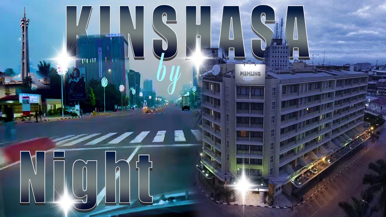 EXPLORE 🇨🇩 KINSHASA DRCONGO BY NIGHT AND FEW STORY OF COUNTRY WITH ||@djodjogodbless2