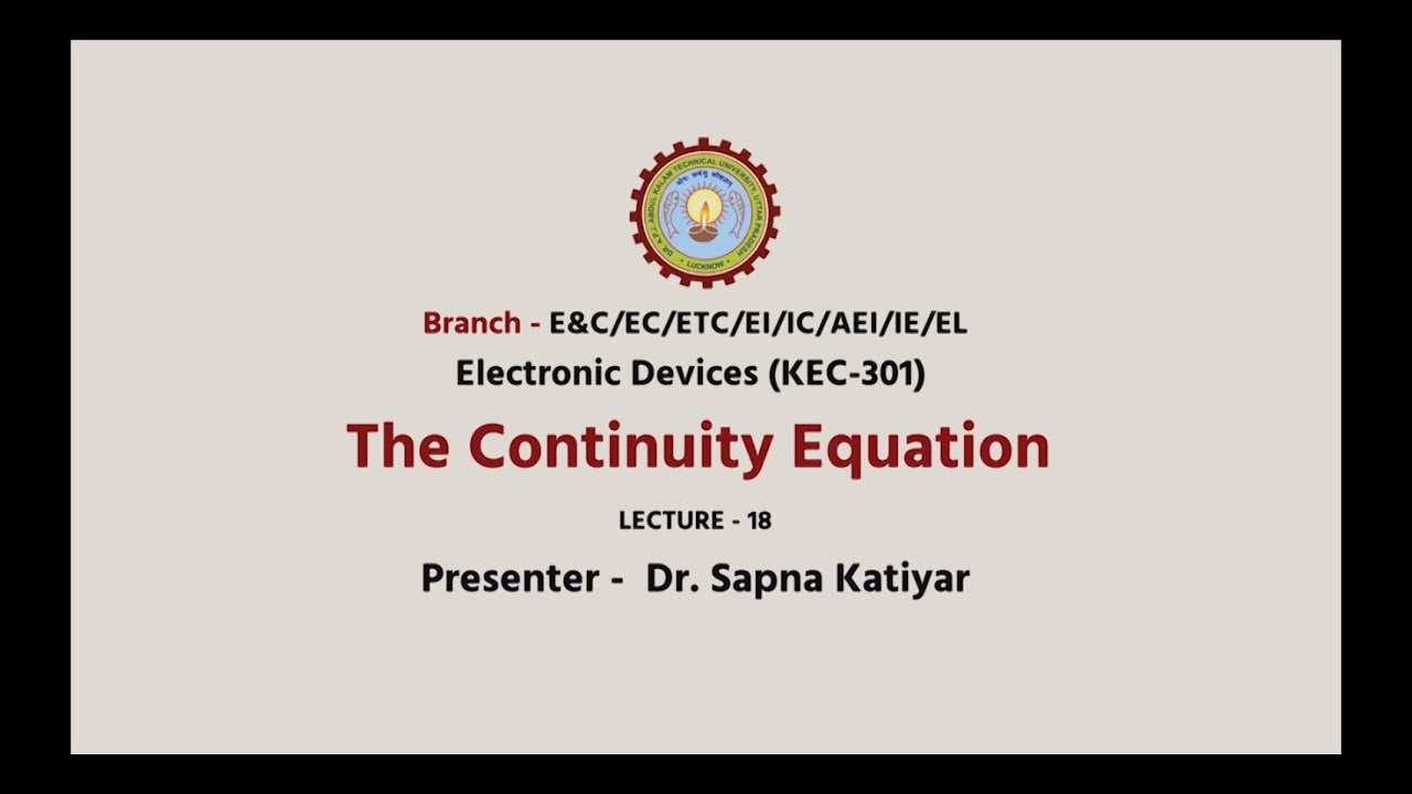 Electronic Devices | The Continuity Equation| AKTU Digital Education