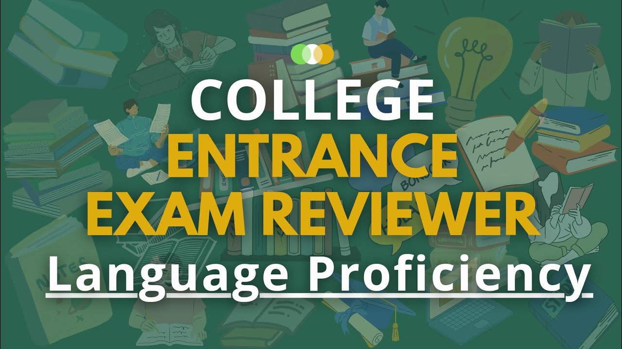 College Entrance Exam Reviewer | Language Proficiency | DCAT, UPCAT, USTET, PUPCET, ACET Reviewer
