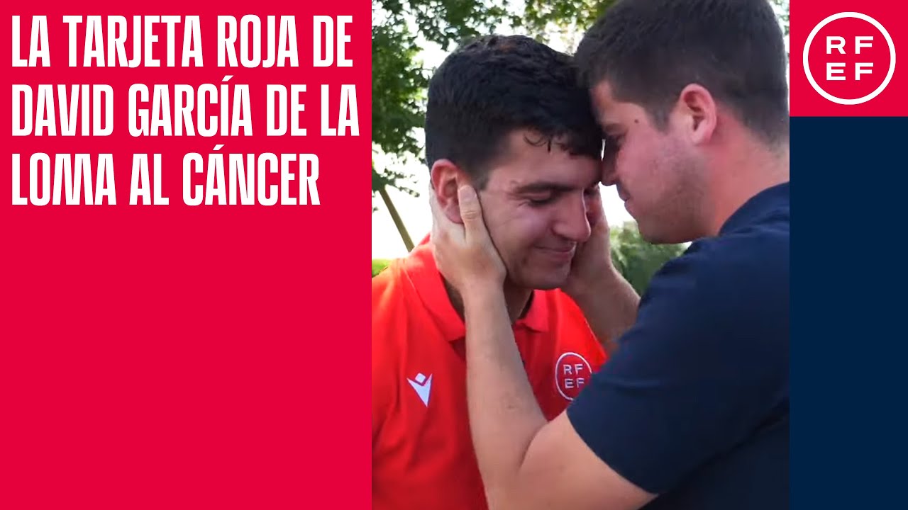 La tarjeta roja de David García de la Loma al cáncer