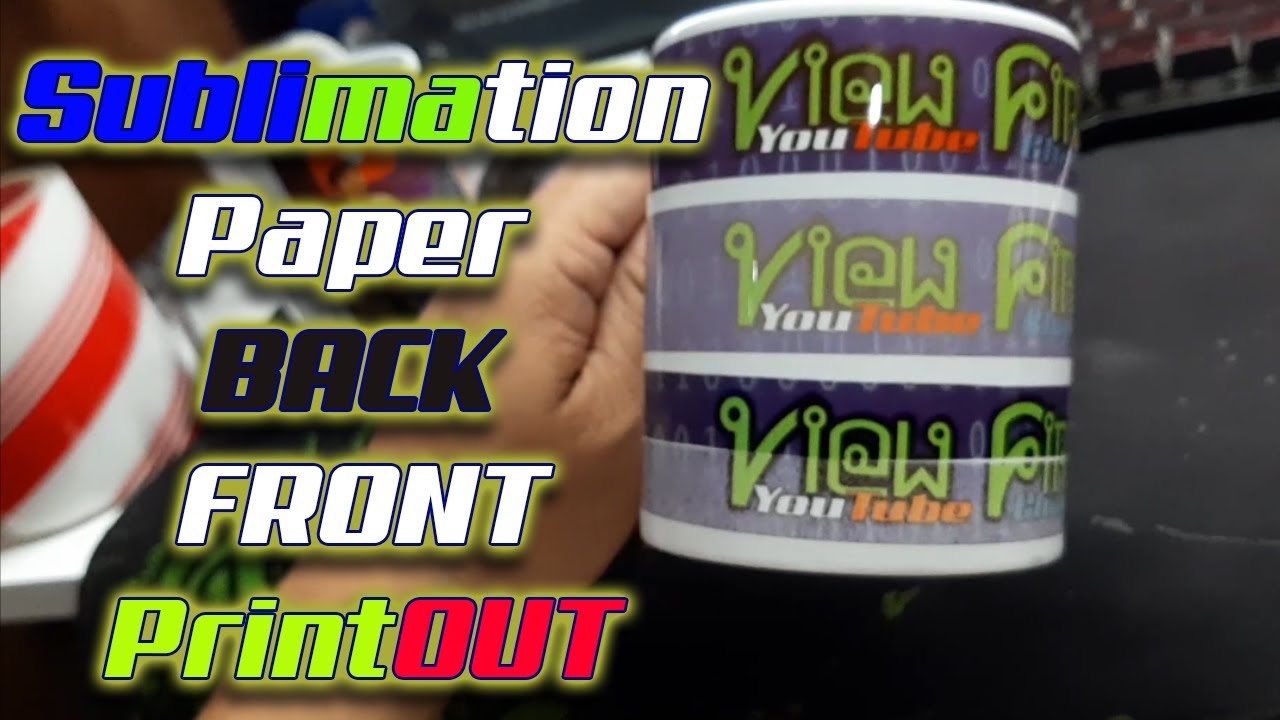 Sublimation Paper Test Print - Both side printing test on Mug | Sublimation Printing in Mug