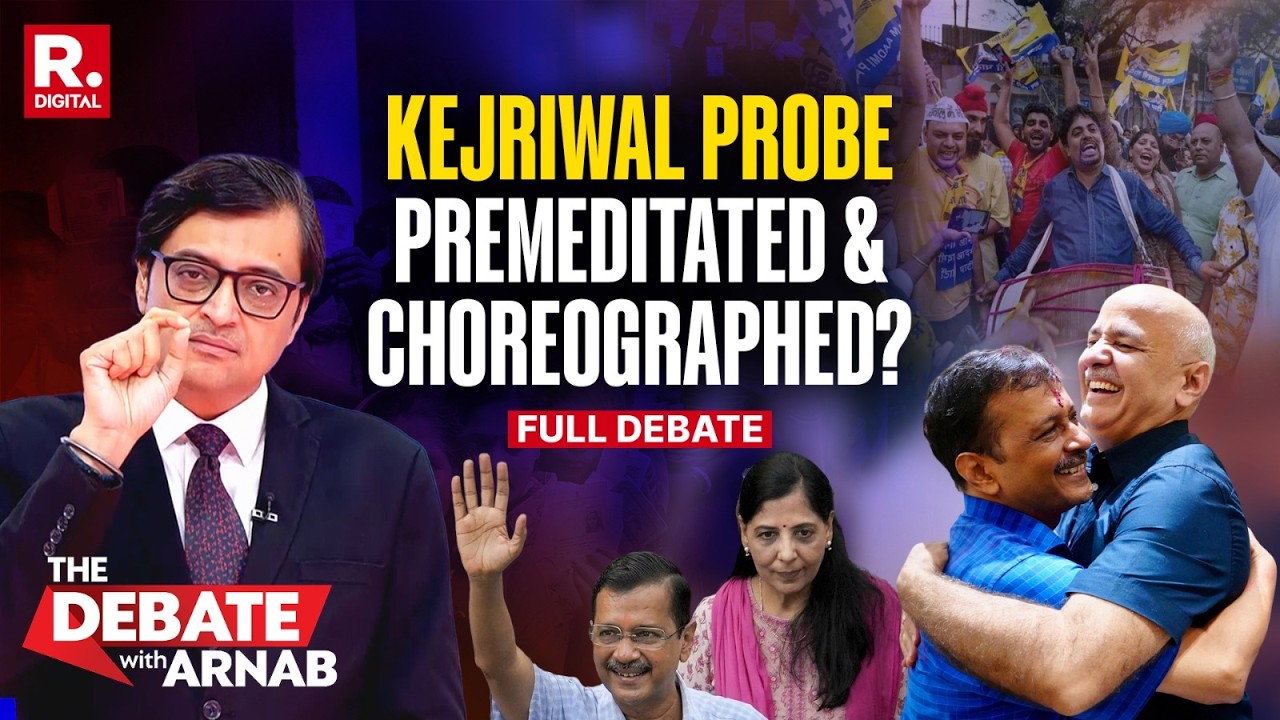 Debate With Arnab: Kejriwal Acquited Was As Delhi Court Says Probe Pre-Meditated