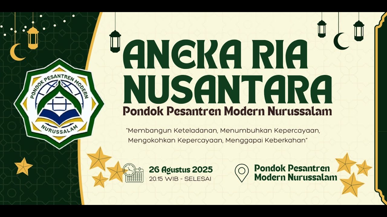 ANEKARIA NUSANTARA ||  PON-PES MODERN NURUSSALAM SIDOGEDE || SELASA, 26 AGUSTUS 2025