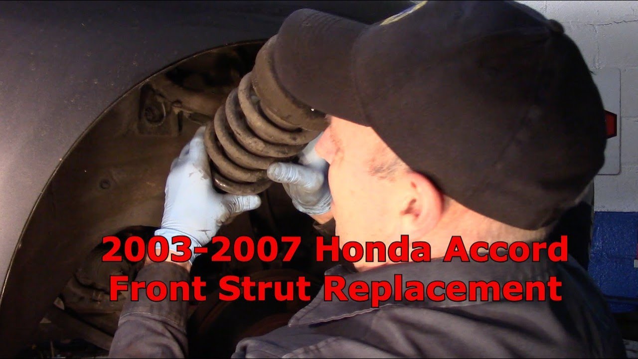 Front Strut Assembly Replacement 2003-2007 Honda Accord