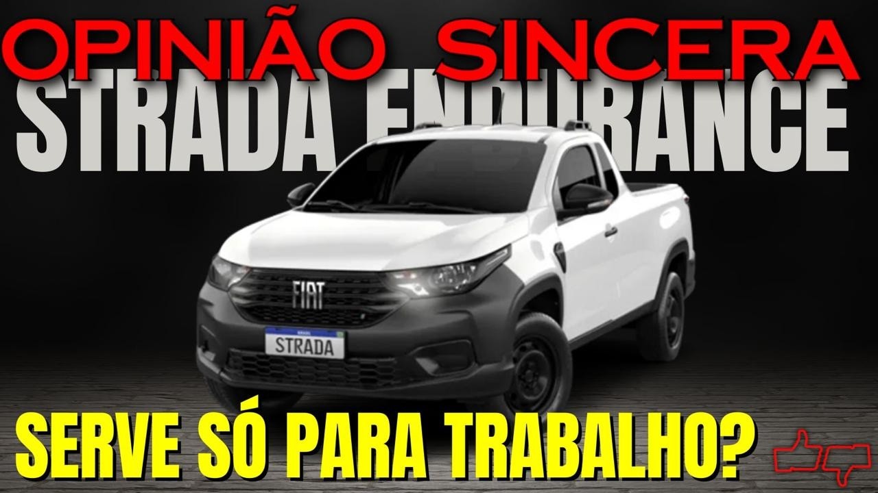 Fiat STRADA Endurance? Boa para uso di&aacute;rio? Consumo, PROBLEMAS, Vale a Pena? Picape forte, bruta