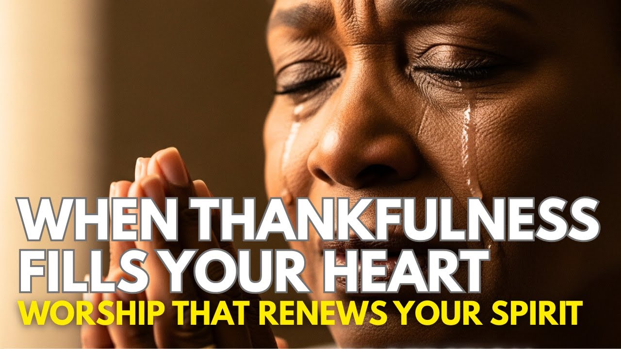 Atmospheric Gospel Worship A Journey of Gratitude & Peace Slow & Anointed