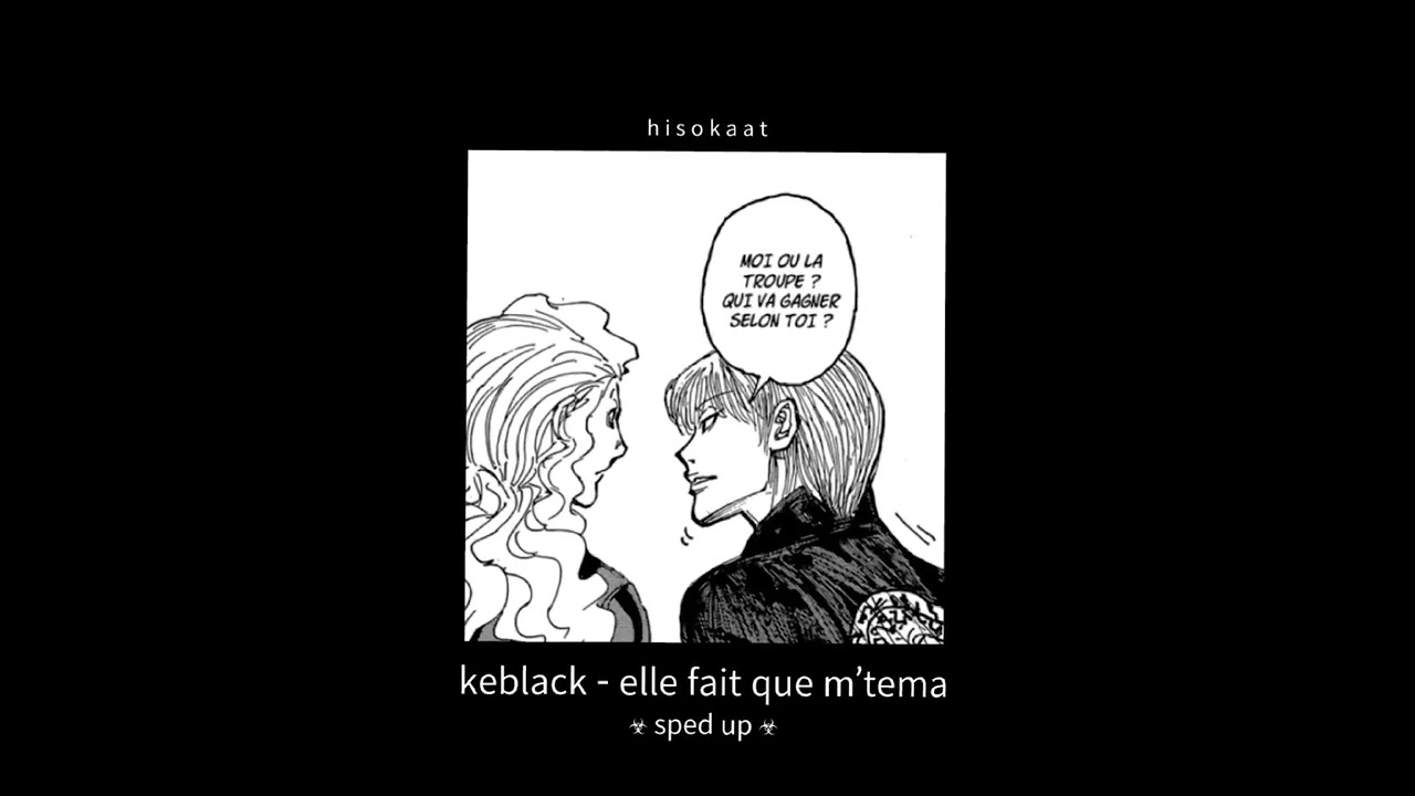 keblack - elle fait que m’tema (sped up)