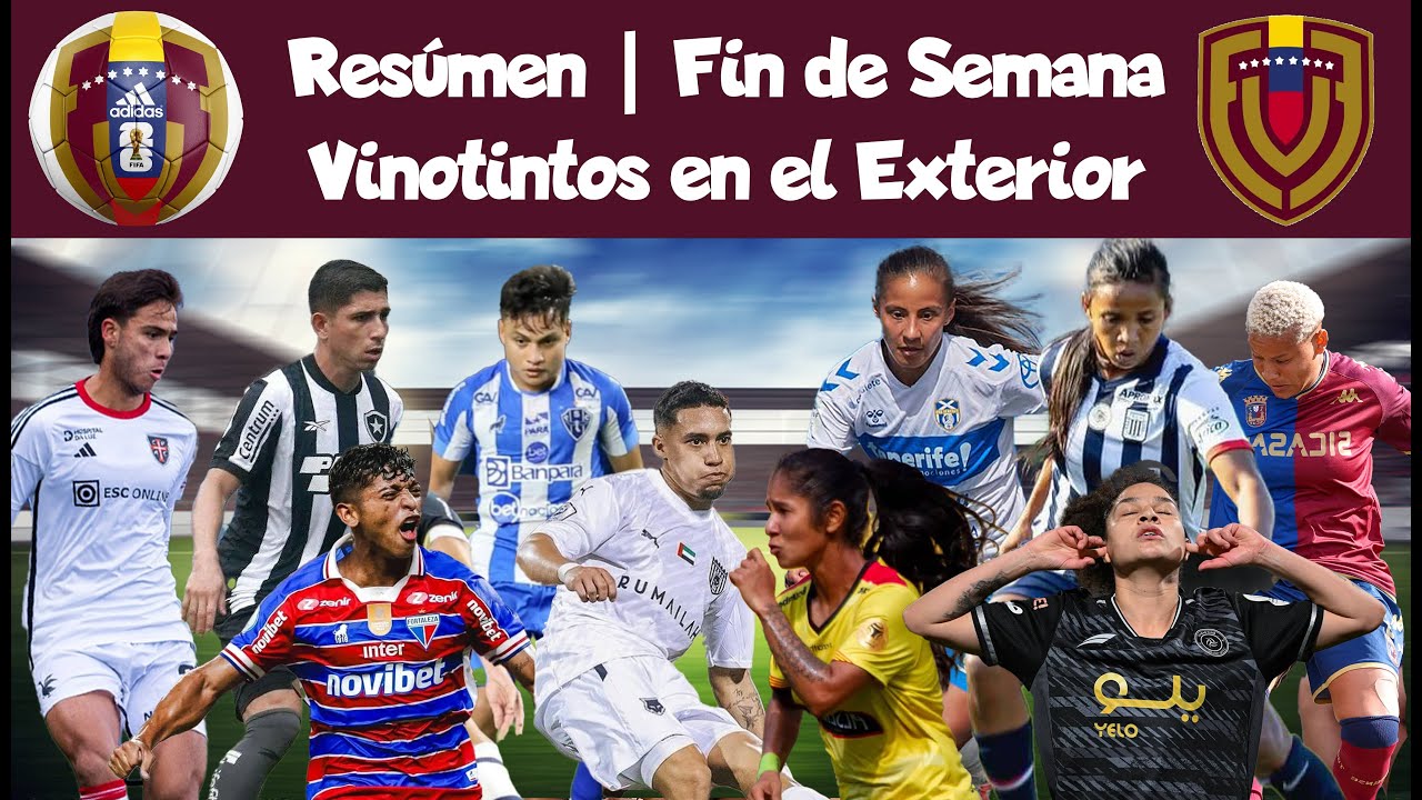 Goles y Asistencias del Fin de Semana | Vinotintos en el Extranjero | Femenino y Masculino
