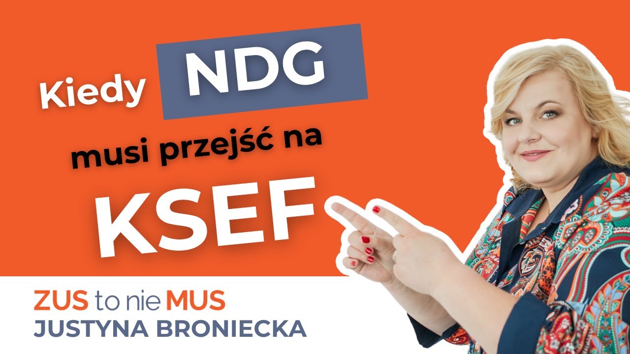 Kiedy w NDG należy zwracać uwagę na KSEF?