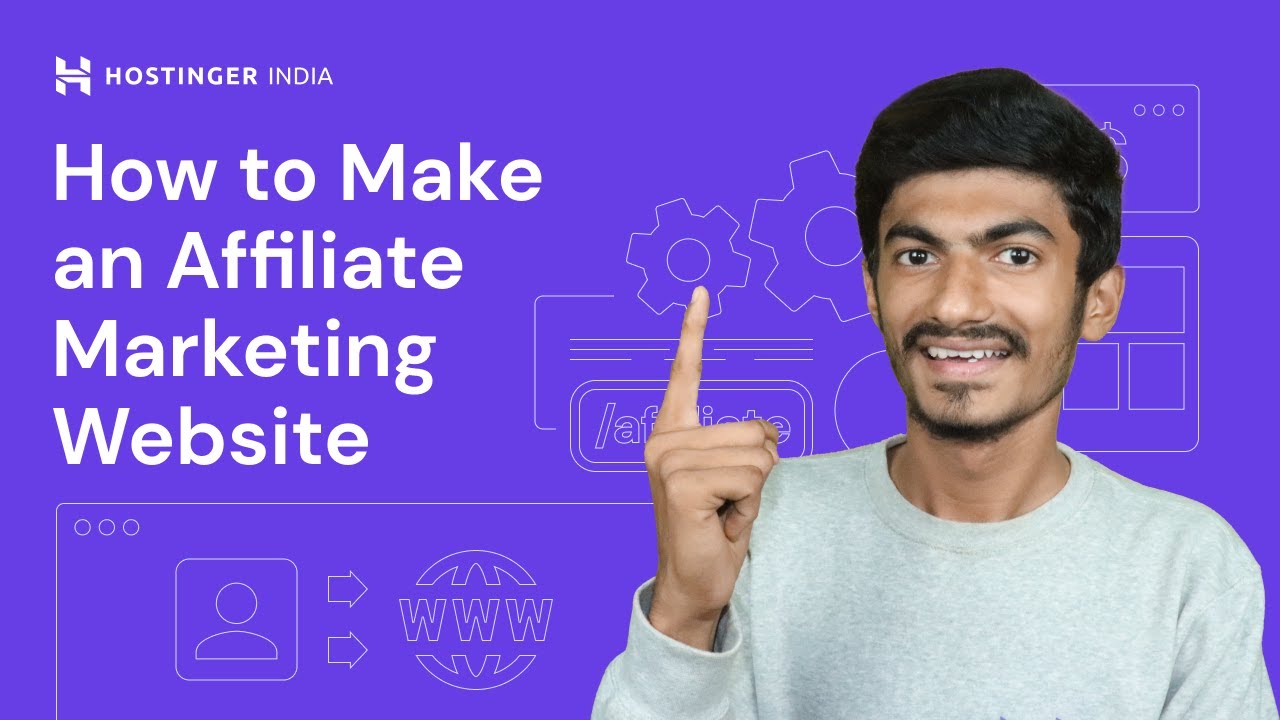 How to Make an Affiliate Marketing Website in 2025 | Hostinger India