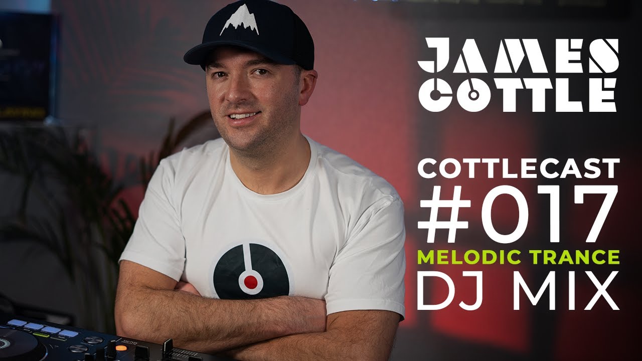 James Cottle CottleCast Radio Episode 017 @Studio | Melodic Trance Music DJ Set 2026