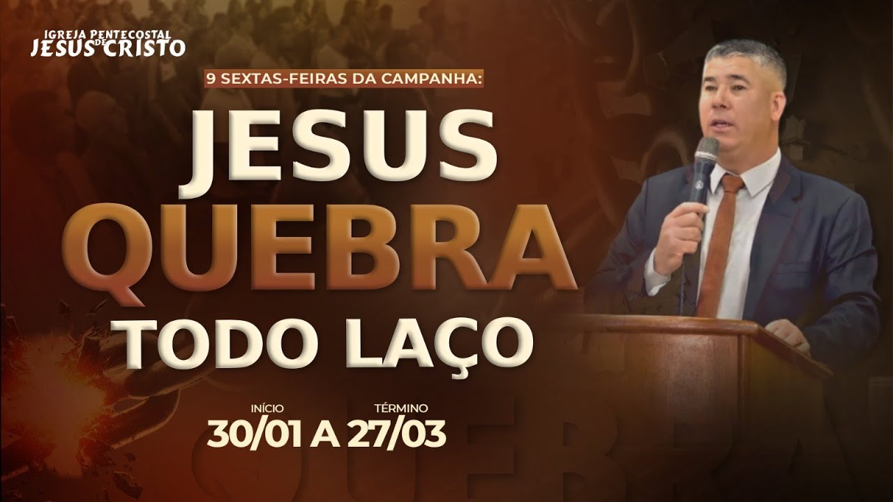 CULTO AO VIVO | 9° SEXTAS - FEIRA | JESUS QUEBRA TODO LAÇO | 30/01/2026 | NOITE |
