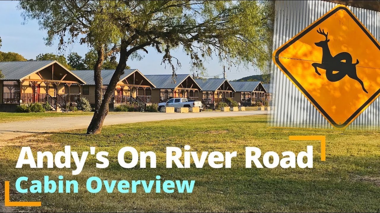 ANDY'S ON RIVER ROAD | Cabin Overview | Texas Hill Country