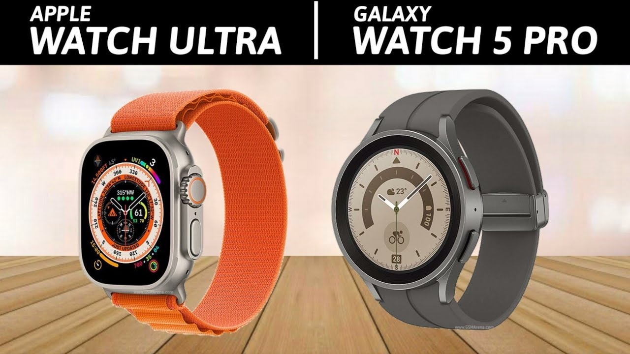 Apple Watch Ultra VS Samsung Galaxy Watch 5 Pro | Ultra Watch