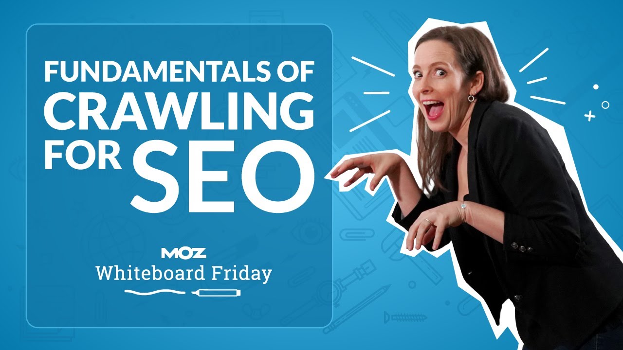 Fundamentals of Crawling for SEO &ndash; Whiteboard Friday | Jes Scholz
