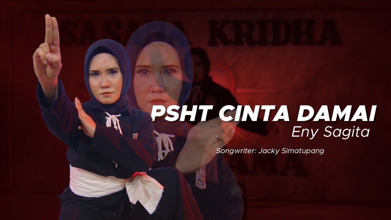 ENY SAGITA - PSHT Cinta Damai (Official Music Video)