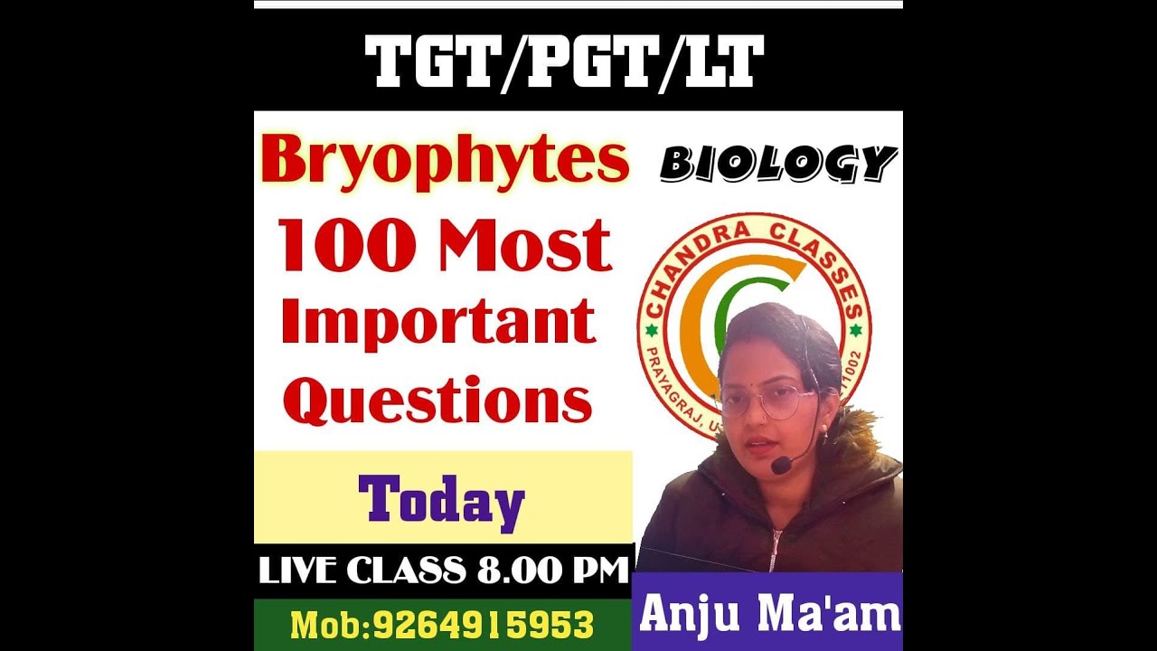 BRYOPHYTES || 100 MOST IMPORTANT QUESTIONS  || BY ANJU MAM